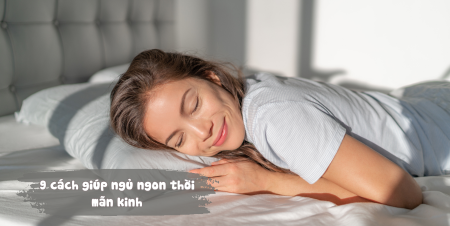 9 cách giúp ngủ ngon thời mãn kinh